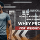 How to Avoid Bloating While Using Whey Protein for Weight Gain