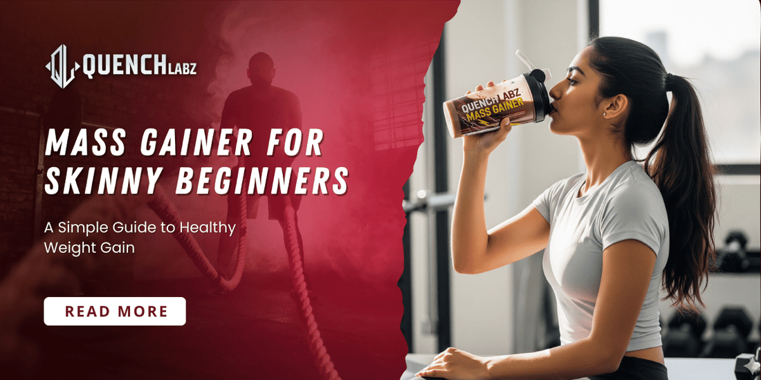 Mass Gainer for Skinny Beginners: A Simple Guide to Healthy Weight GainMass Gainer for Skinny Beginners: A Simple Guide to Healthy Weight Gain