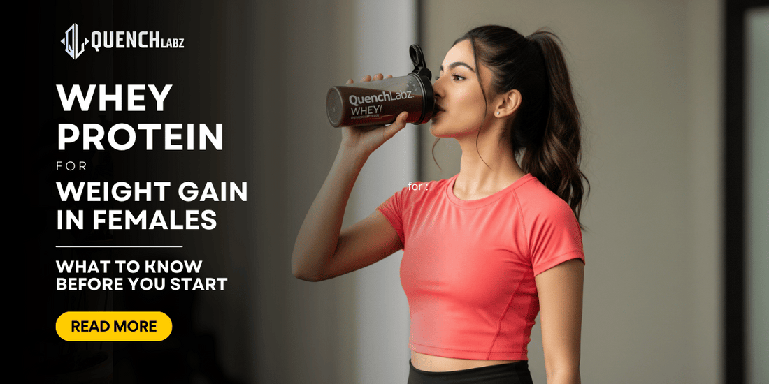 Whey Protein for Weight Gain in Females