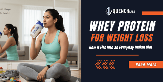 Whey Protein for Weight Loss: How It Fits Into an Everyday Indian Diet