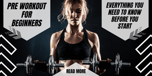 Pre Workout for Beginners: Everything You Need to Know Before You Start