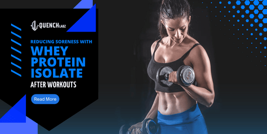 Reducing Soreness with Whey Protein Isolate After Workouts