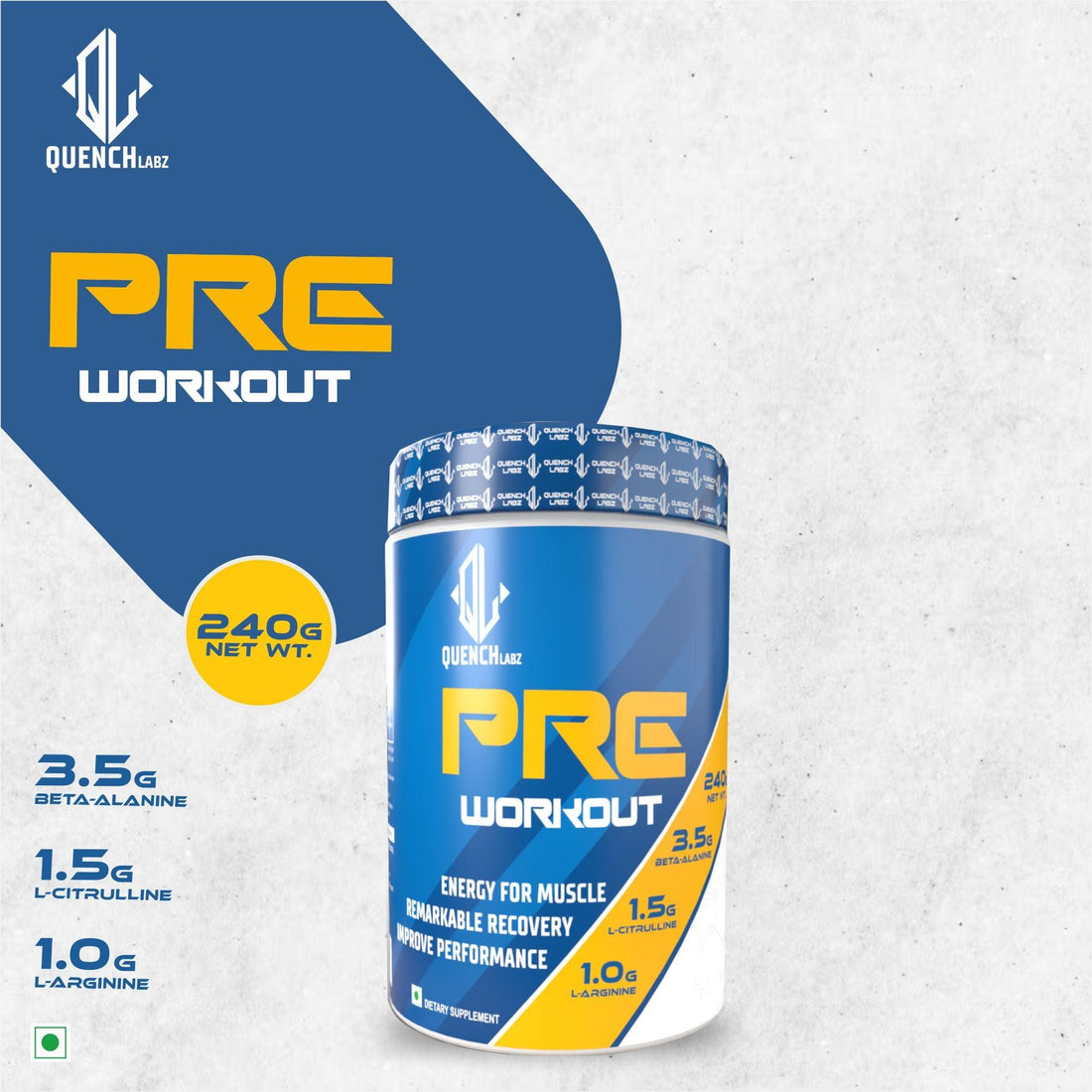 Pre-Workout 240 Gm + Creatine Monohydrate 180 Gm - Quenchlabz